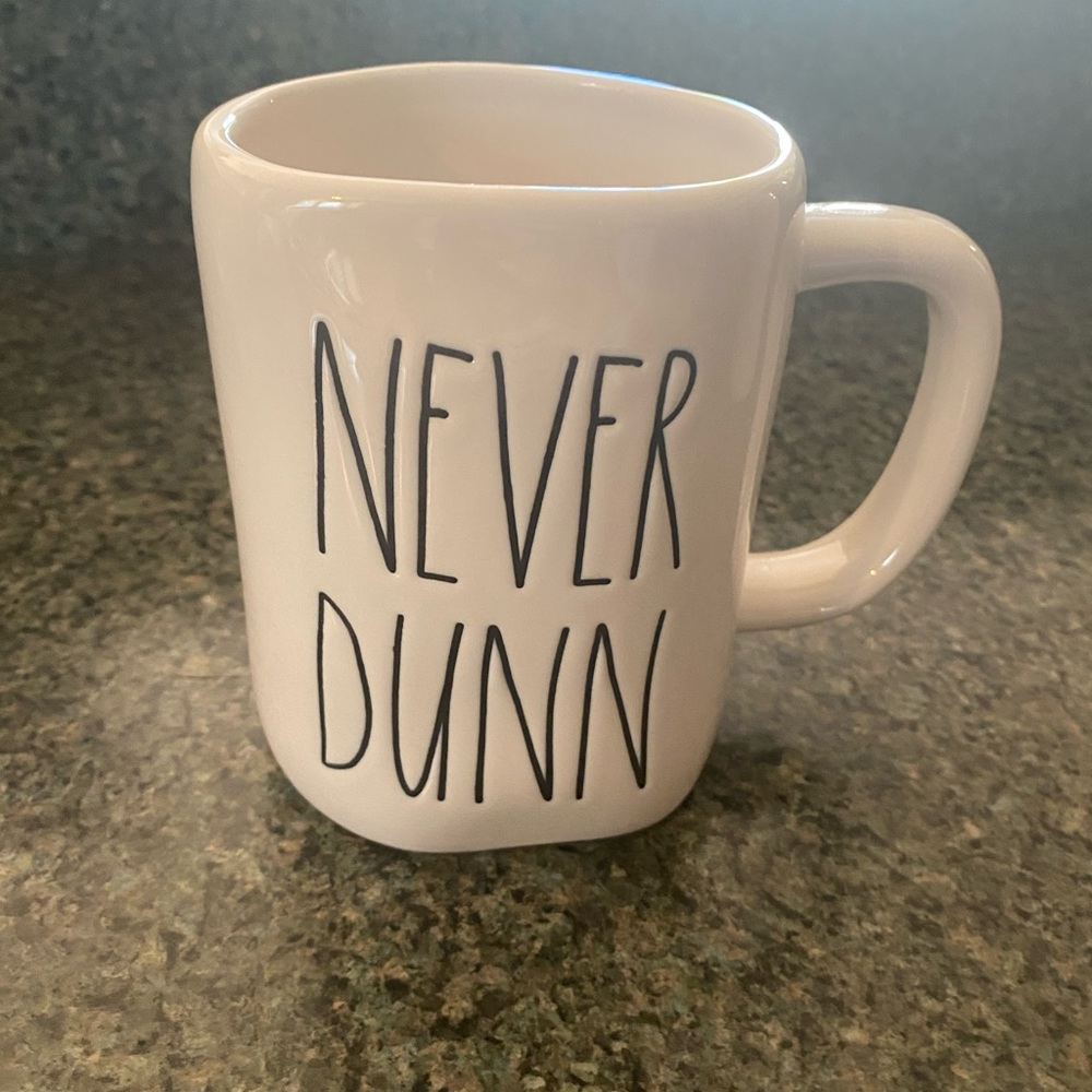 Rae Dunn Never Dunn Mug